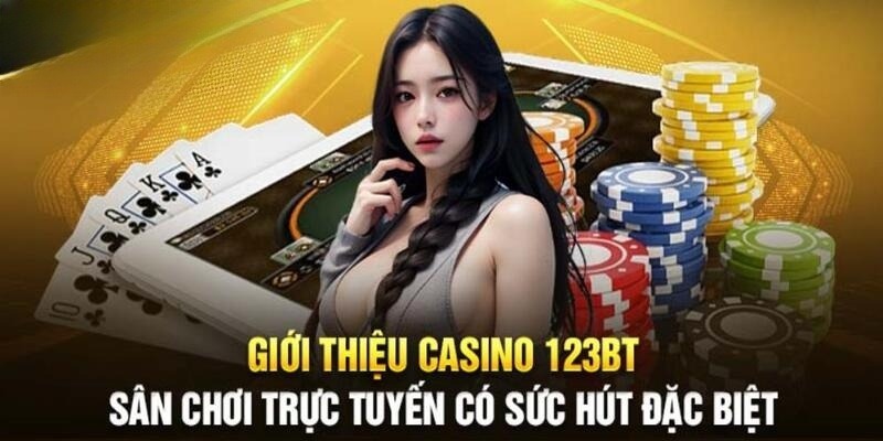 Casino live 123B tạo nên những giây phút tuyệt đỉnh