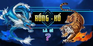 Rồng Hổ - Tựa game xanh chín số 1 thị trường